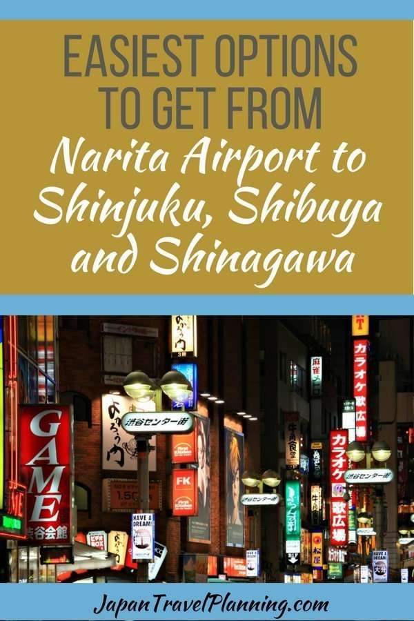 A visual guide to traveling from Narita Airport to Shinjuku, Shibuya, and Shinagawa