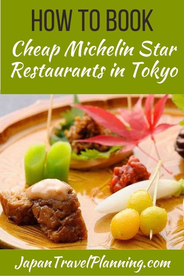 How to Book Cheap Michlin Star Restaurants in Tokyo