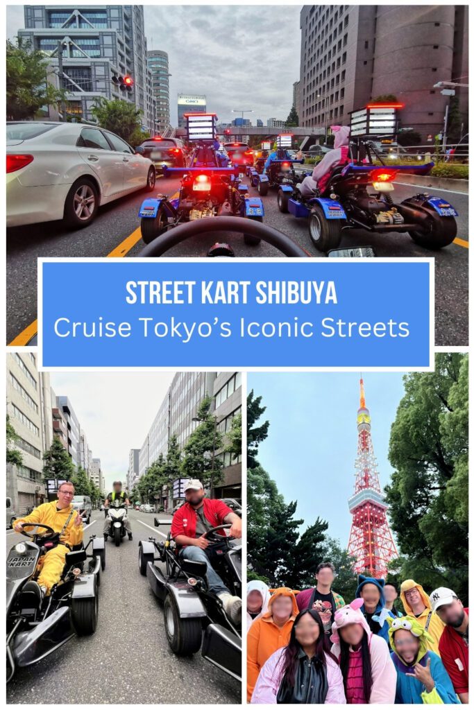 A promotional collage image for Street Kart Shibuya with the text "Street Kart Shibuya: Cruise Tokyo’s Iconic Streets." The collage includes three images: the top image shows a group of people driving blue go-karts in city traffic; the bottom left image shows two people in go-karts on a city street; and the bottom right image shows a group of people in colorful costumes posing in front of Tokyo Tower.