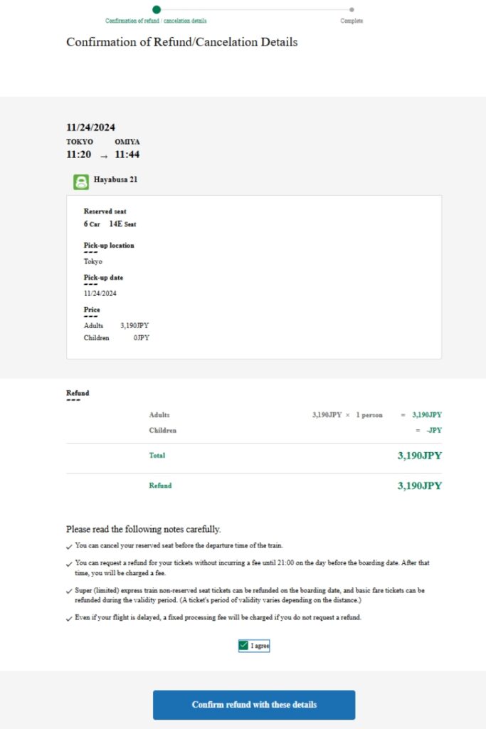 Confirmation screen for refund or cancellation of a reservation for the Hayabusa 21 train, traveling from Tokyo to Omiya on 11/24/2024 from 11:20 to 11:44. The reserved seat is 14E in car 6, with a total fare of 3,190 JPY for one adult. Notes at the bottom explain refund policies, including deadlines and fees, with a checkbox to agree to the terms. A button below allows confirming the refund with the provided details.