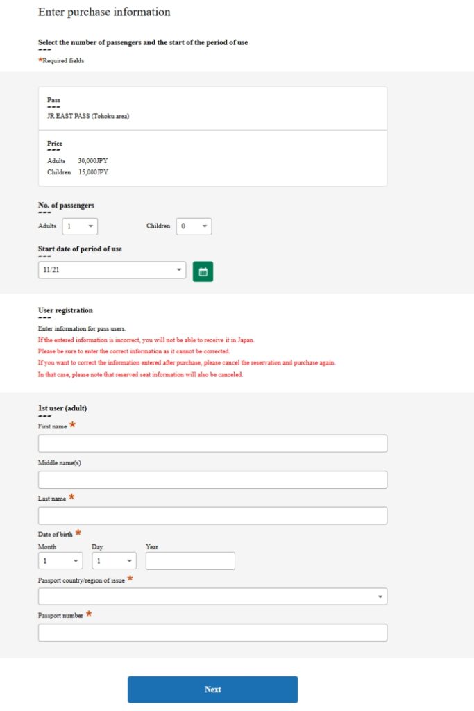 Form screen for entering purchase information for a JR East Pass (Tohoku area), priced at 30,000 JPY for adults and 15,000 JPY for children. The form includes fields for selecting the number of passengers, specifying the start date of the pass, and user registration details. Required fields include first name, last name, date of birth, passport country/region of issue, and passport number. A 'Next' button is at the bottom for proceeding to the next step.