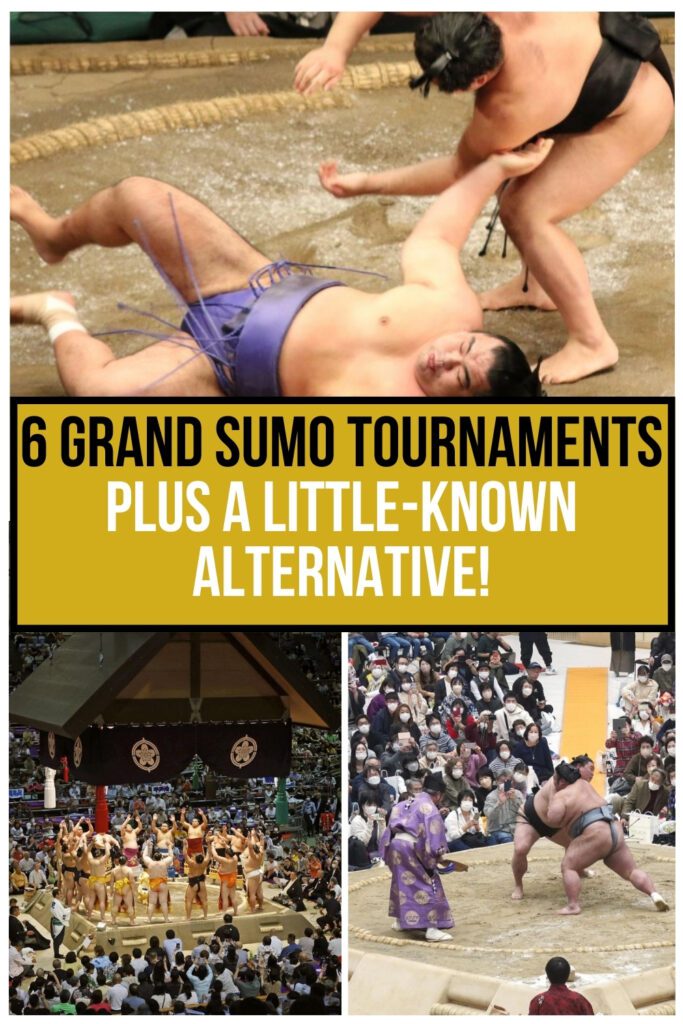 This image is a promotional graphic featuring 6 Grand Sumo Tournaments plus a little-known alternative! in bold black and yellow text. Below the text, two images are displayed side by side. The left image shows a sumo tournament in a large arena with a traditional hanging roof and a Japanese flag, while the right image captures a regional sumo event with a close-up of wrestlers grappling in the dohyo, surrounded by an audience. The combination highlights both major sumo tournaments and smaller, local sumo events.