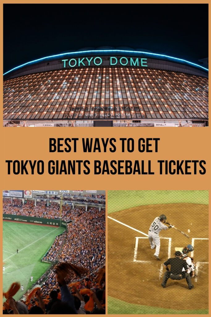 A promotional image for Tokyo Giants baseball tickets in 2025 featuring three photos: the illuminated Tokyo Dome at night, a packed stadium with fans waving towels during a game, and a batter mid-swing at home plate with a catcher and umpire behind him. The text reads "Best Ways to Get Tokyo Giants Baseball Tickets" on a tan background.